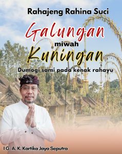 Rahajeng Rahina Galungan Lan Kuningan 2026